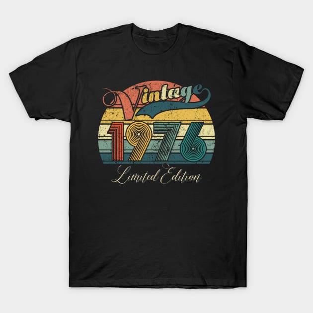 Vintage 1976 Limited Edition Gift 45th Birthday T-Shirt by tabaojohnny
